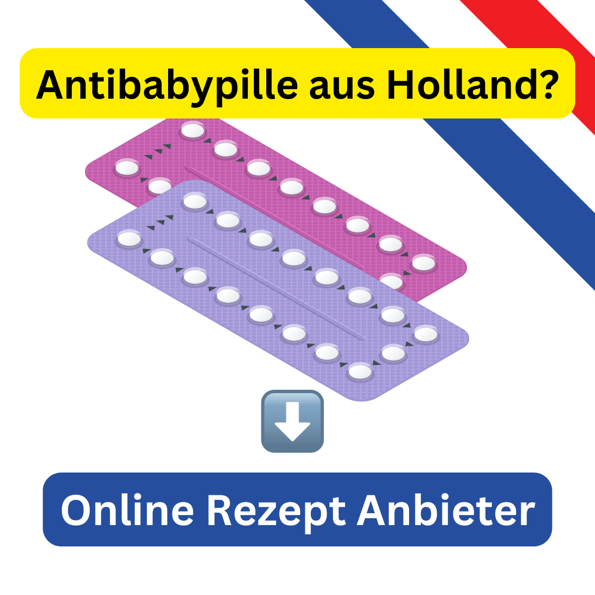 Antibabypille aus Holland