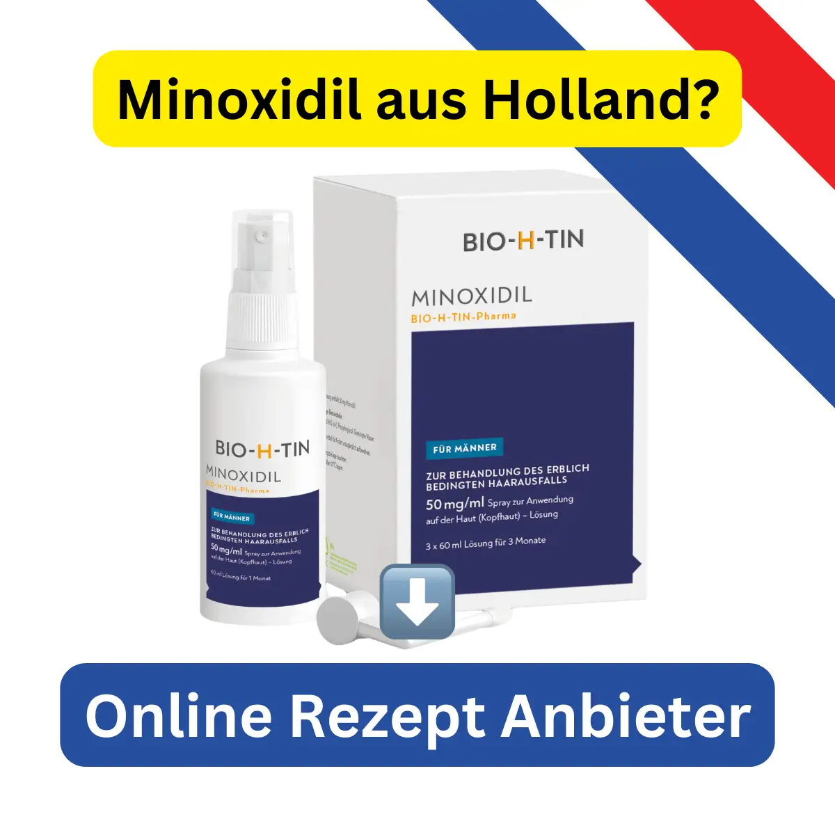 Minoxidil aus holland