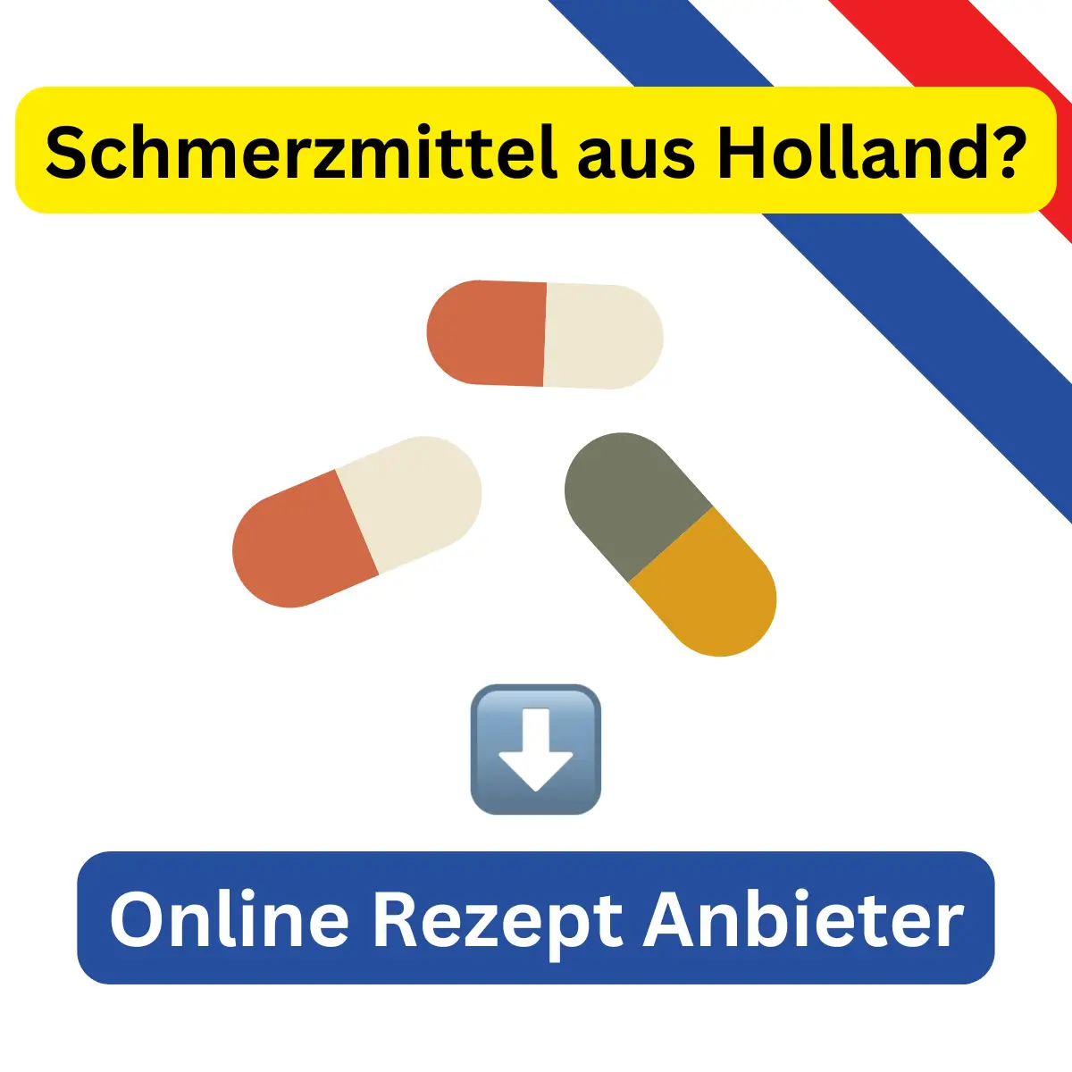 schmerzmittel aus holland