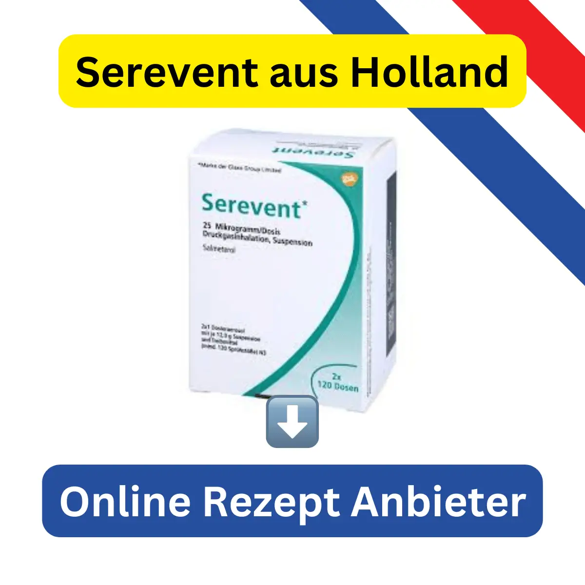 Serevent aus holland